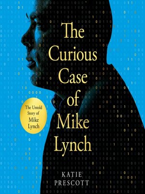 cover image of The Curious Case of Mike Lynch